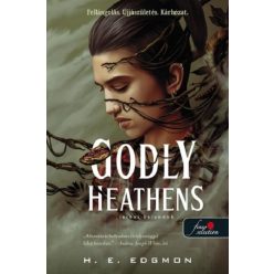   Godly Heathens - Isteni halandók - H. E. Edgmon (kötött áras) 