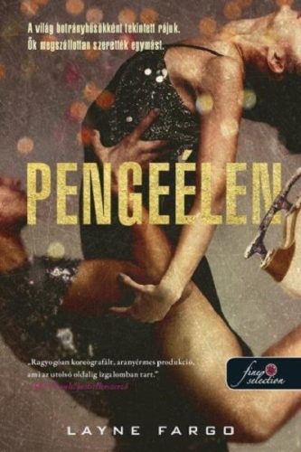Pengeélen - Layne Fargo (kötött áras) 