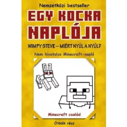   Egy kocka naplója 5. - Wimpy Steve - Miért nyúl a nyúl? - Minecraft Family (már nem kötött áras) 