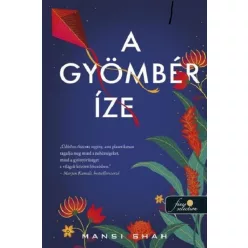 A gyömbér íze - Mansi Shah (már nem kötött áras) 