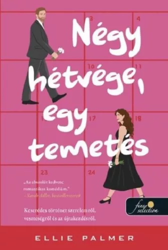 Négy hétvége, egy temetés - Ellie Palmer (már nem kötött áras) 