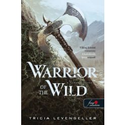   Warrior of the Wild - A vadon harcosa -Tricia Levenseller (kötött áras)
