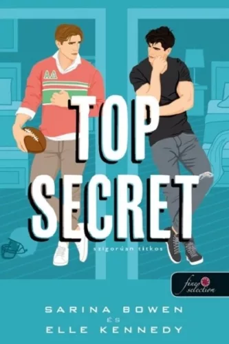 Top Secret - Szigorúan titkos - Elle Kennedy, Sarina Bowen (kötött áras) 