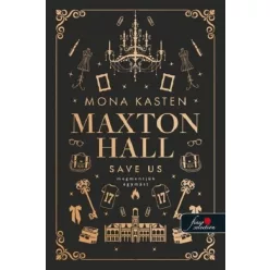   Save Us - Megmentjük egymást - Maxton Hall 3. - Mona Kasten (már nem kötött áras) 
