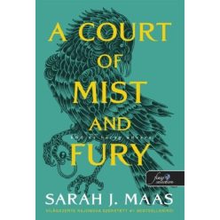   A Court of Mist and Fury - Köd és harag udvara - Tüskék és rózsák udvara 2. (új borító) - Sarah J. Maas  