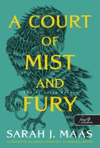 A Court of Mist and Fury - Köd és harag udvara - Tüskék és rózsák udvara 2. (új borító) - Sarah J. Maas  