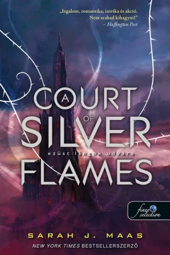 Sarah J. Maas -  A Court of Silver Flames - Ezüst lángok udvara (Tüskék és rózsák udvara 5.)