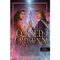   Cursed Crowns - Elátkozott koronák - Catherine Doyle (kötött áras) 