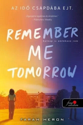 Remember Me Tomorrow - Holnap is emlékezz rám - Farah Heron (kötött áras) 