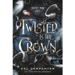   Twisted is the Crown - Kegyetlen korona - Sötét maji 3. - Kel Carpenter (kötött áras)