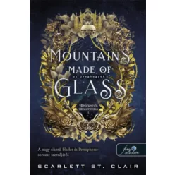   Mountains Made of Glass - Az üveghegyek - Tündérmesék újragondolva 1. -  Scarlett St. Clair   (kötött áras)