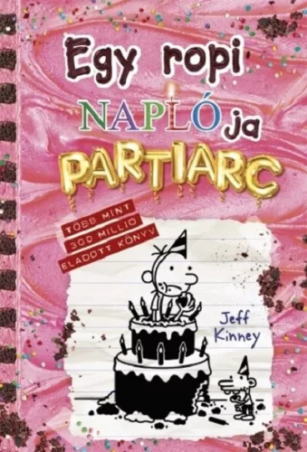 Egy ropi naplója 20. - Partiarc - Jeff Kinney (kötött áras)