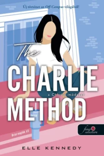 The Charlie Method - A Charlie-módszer - Briar-naplók 3. -  Elle Kennedy (kötött áras) 