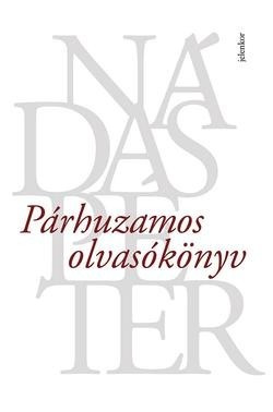 Nádas Péter-Párhuzamos olvasókönyv 