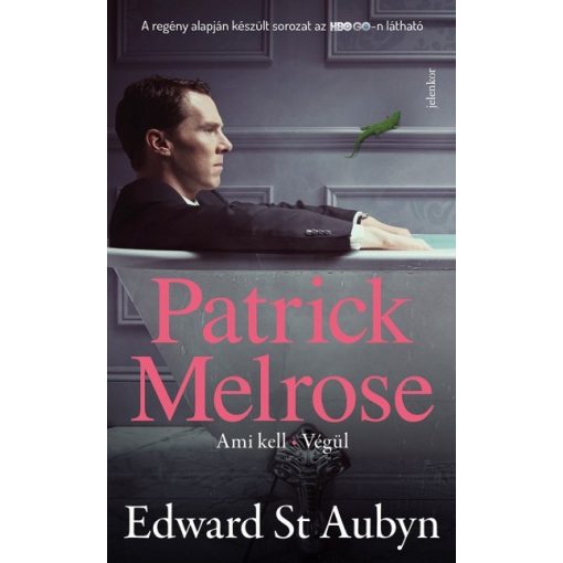 Edward St. Aubyn-Patrick Melrose 2. 