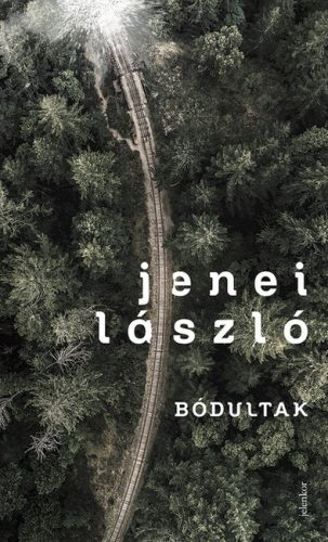 Jenei László - Bódultak 