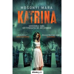 Katrina -  Mosonyi Mara 