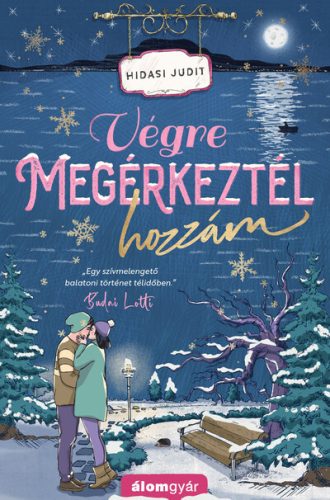 Végre megérkeztél hozzám  - Hidasi Judit (kötött áras) 