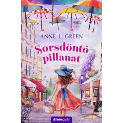 Sorsdöntő pillanat - Anne L. Green (kötött áras) 