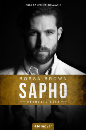 Sapho - Harmadik rész - Borsa Brown (kötött áras) 