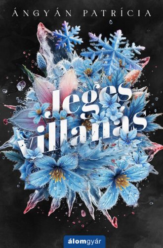 Jeges villanás (élfestett) - Ángyán Patrícia (kötött áras) 