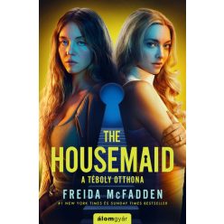   The Housemaid - A téboly otthona (filmes borítóval)-  Freida McFadden (kötött áras) 
