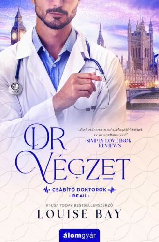 Dr. Végzet - Csábító doktorok 4. - Beau Louise Bay (kötött áras) 