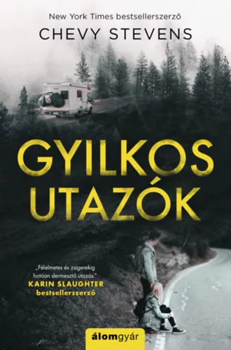 Gyilkos utazók - Chevy Stevens (kötött áras) 