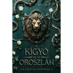   A kígyó és az oroszlán - A sötét ég históriája I. (élfestett) - S. A. Tailor (kötött áras)