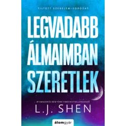    Legvadabb álmaimban szeretlek (élfestett) - L. J. Shen (kötött áras) 