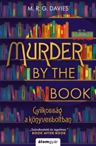 Murder by the Book - Gyilkosság a könyvesboltban - M. R. G. Davies (kötött áras)