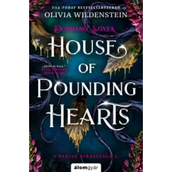   House of Pounding Hearts - Dobbanó szívek (élfestett) - Olivia Wildenstein (kötött áras)