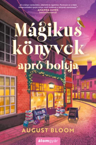 Mágikus könyvek apró boltja - August Bloom (kötött áras) 