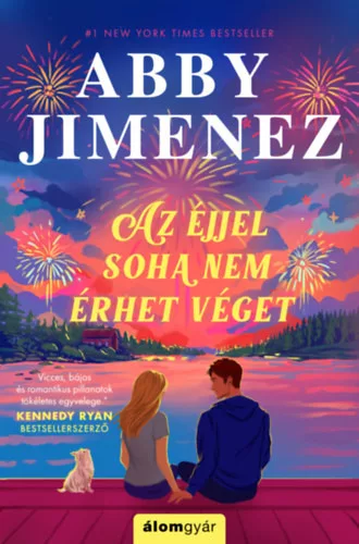 Az éjjel soha nem érhet véget - (élfestett) - Abby Jimenez