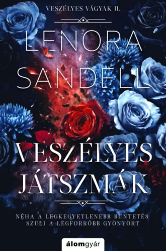 Veszélyes játszmák - Lenora Sandell (kötött áras)
