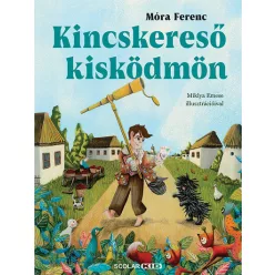   Kincskereső kisködmön - Móra Ferenc (már nem kötött áras) 