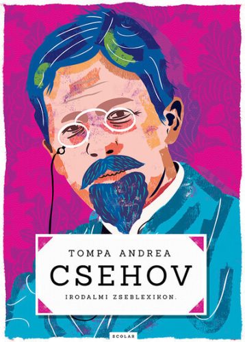 Csehov - Irodalmi zseblexikon -Tompa Andrea (kötött áras)