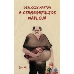 Gerlóczy Márton - A csemegepultos naplója 