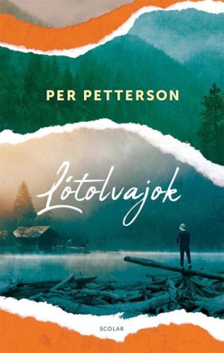 Lótolvajok - Per Petterson