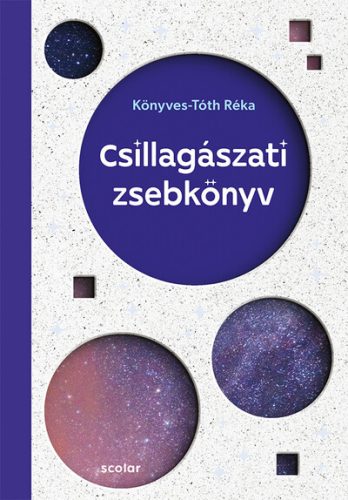 Csillagászati zsebkönyv - Könyves-Tóth Réka (kötött áras) 