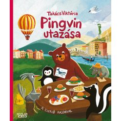 Pingvin utazása  - Takács Viktória (kötött áras) 