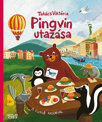 Pingvin utazása  - Takács Viktória (kötött áras) 