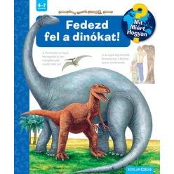   Fedezd fel a dinókat! - Mit? Miért? Hogyan? 72. - Patricia Mennen
