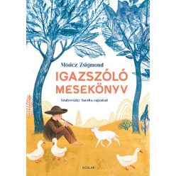 Igazszóló mesekönyv - Móricz Zsigmond (kötött áras) 