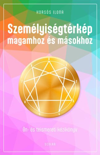 Személyiségtérkép magamhoz és másokhoz - Korsós Ilona (kötött áras) 