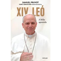   XIV. Leó - A béke apostola - Marc Leboucher, Samuel Pruvot (kötött áras) 