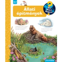   Állati építmények - Mit? Miért? Hogyan? 75. - Susanne Gernhauser (kötött áras) 