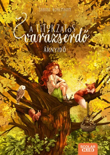 Árnyidő - A titokzatos varázserdő 5. -  Sabine Bohlmann (kötött áras)