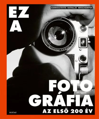 Ez a fotográfia - Az első 200 év  - Nathalie Herschdorfer (kötött áras) 