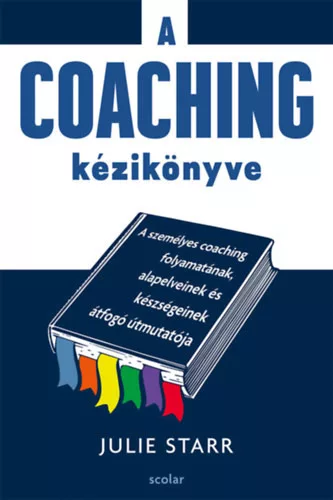 A coaching kézikönyve - Julie Starr (kötött áras)